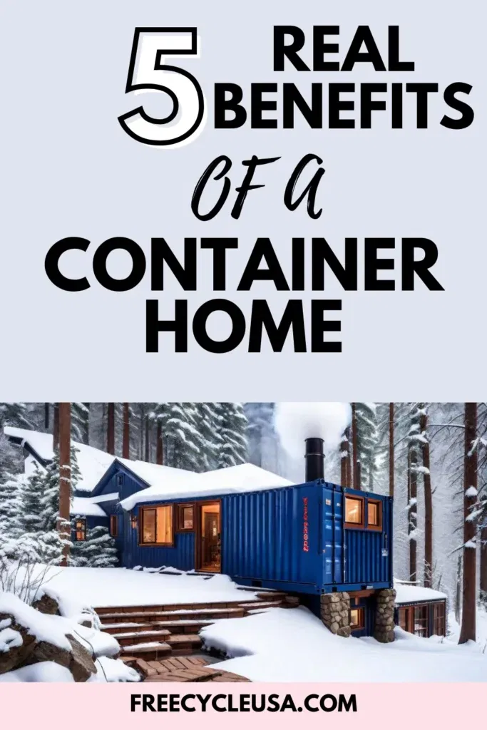 5 benefits of a container home